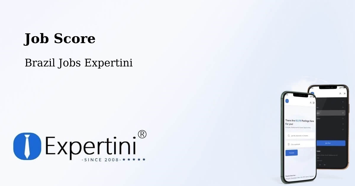 Job Score & Job Description Score Tool – Edéia - Brazil Jobs Expertini