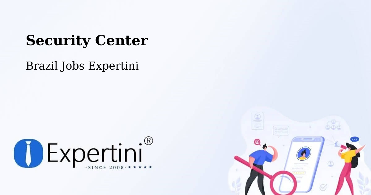 Security & Compliance – Edéia - Brazil Jobs Expertini